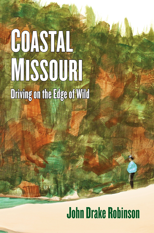 Book cover: "Coastal Missouri" by John Drake Robinson.
